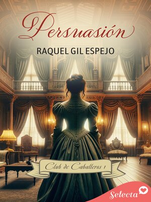 cover image of Persuasión (Club de caballeros 1)